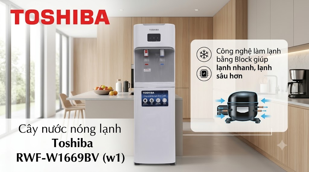 Cây nước nóng lạnh Toshiba RWF-W1669BV(W1) làm lạnh bằng Block
